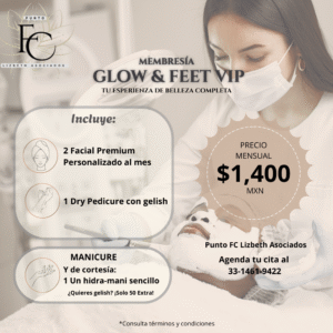 Membresía Glow & Feet VIP